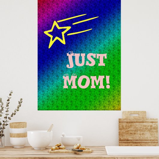 Gewoon Moeder Superster Blauw & Groen Ster Mijn Le Poster (Keuken)