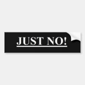Gewoon nee! bumpersticker (Voorkant)