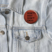 Gewoon niet goed Button (In situ)