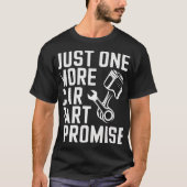 gewoon nog een auto-onderdeel beloof ik t-shirt (Voorkant)