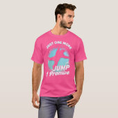 Gewoon nog één boei die ik Skydiving Parachuting b T-shirt (Voorkant volledig)