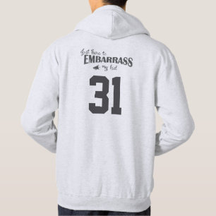 Gewoon om mijn Kind in verlegenheid te brengen Hoodie