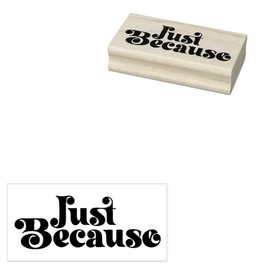 Gewoon Omdat 3 Rubberstempel (Gestempeld)
