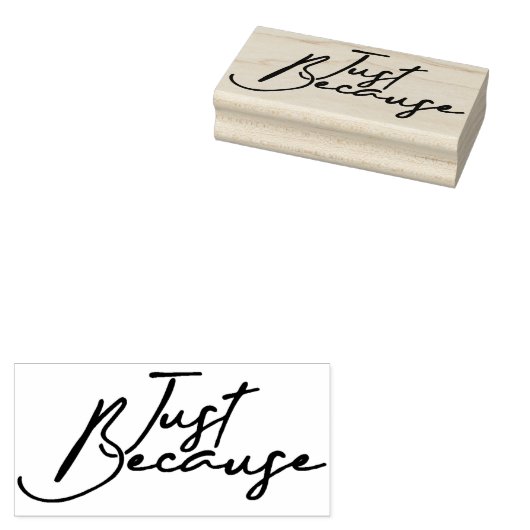 Gewoon omdat 4 rubberstempel (Gestempeld)