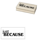 Gewoon omdat 7 rubberstempel (Gestempeld)