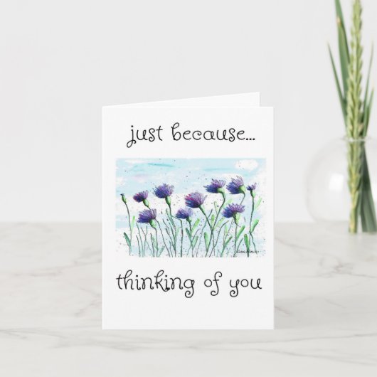 Gewoon omdat, aan jou denkend, Blue Asters Art Kaart (Voorkant)