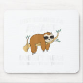 Gewoon omdat ik wakker ben betekent dat ik er klaa muismat (Voorkant)