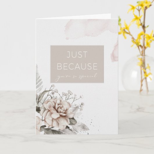 Gewoon omdat je een speciale Floral Greeting bent Kaart (Gele Bloem)