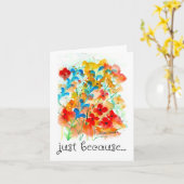 Gewoon omdat Kaart, Waterverf Flower Art Print Kaart (Gele Bloem)