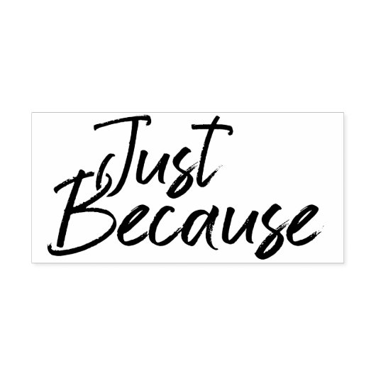 Gewoon omdat penseel rubberstempel (Afrduk)