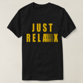 Gewoon ontspannen t-shirt