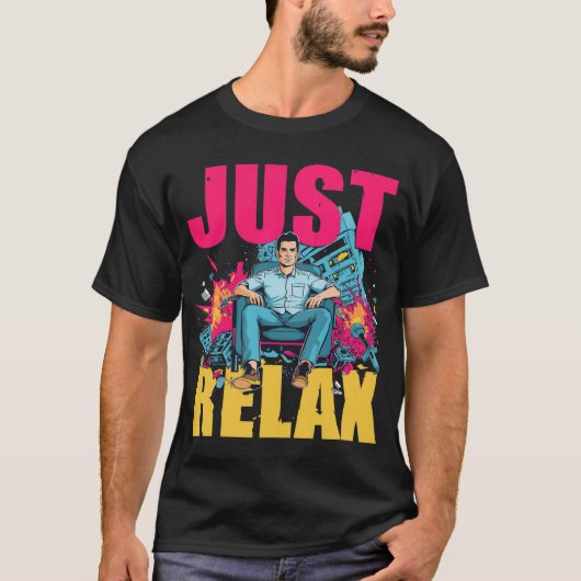 Gewoon Ontspannen! T-shirt (Voorkant)