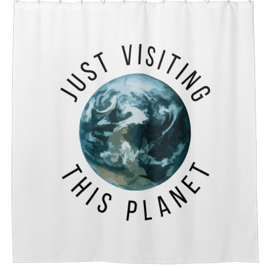Gewoon op bezoek bij deze planeet douchegordijn (Voorkant)