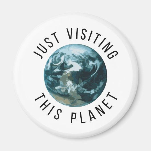 Gewoon op bezoek bij deze planeet magneet (Voorkant)