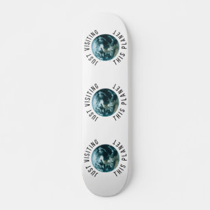 Gewoon op bezoek bij deze planeet persoonlijk skateboard