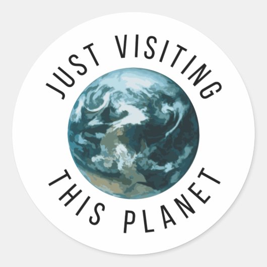 Gewoon op bezoek bij deze planeet ronde sticker (Voorkant)