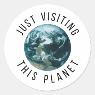 Gewoon op bezoek bij deze planeet ronde sticker