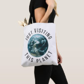 Gewoon op bezoek bij deze planeet tote bag (Dichtbij)
