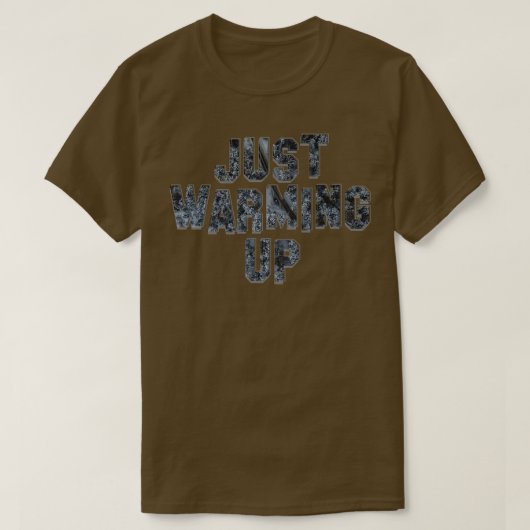 Gewoon opwarmen t-shirt (Design voorkant)