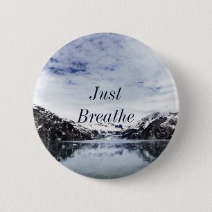 "Gewoon pauze."  Inpiratoire prijsopgave Ronde Button 5,7 Cm