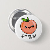 Gewoon Peachy Funny Peach Pun Ronde Button 5,7 Cm (Voorkant /achterkant)
