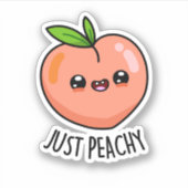Gewoon Peachy Funny Peach Pun Sticker (Voorkant)