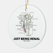 Gewoon renaal zijn (Nieren Nefron Renale Humor) Keramisch Ornament (Links)