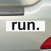 Gewoon rennen bumpersticker (Op auto)