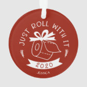 Gewoon Rollen Met Het Grappige Covid Kerstmis Ornament (achterkant)
