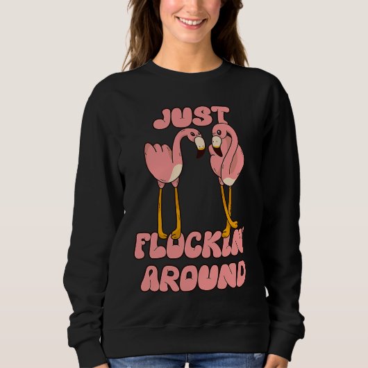 Gewoon rondfladderen Grappige Flamazing Flamingo D Trui (Voorkant)