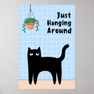 Gewoon rondhangen Grappige kat badkamer muur kunst Poster