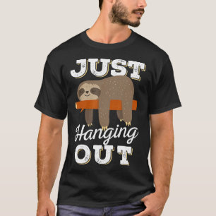 Gewoon rondhangen grappige Schattigee luiaard dier T-shirt