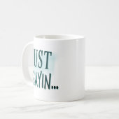 Gewoon Sayin... Koffiemok (Voorkant links)
