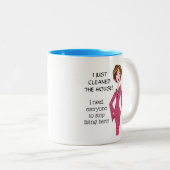 "Gewoon schoon huis. Iedereen houdt op hier te won Tweekleurige Koffiemok (Voorkant rechts)