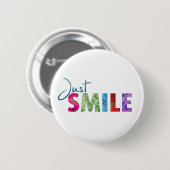 Gewoon Smile Happy Quote 01 Ronde Button 5,7 Cm (Voorkant /achterkant)