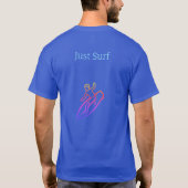 Gewoon Surfen en Genieten van de Golven  T-shirt (Achterkant)