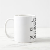 Gewoon te drink om te focussen, grappig citaat koffiemok (Links)