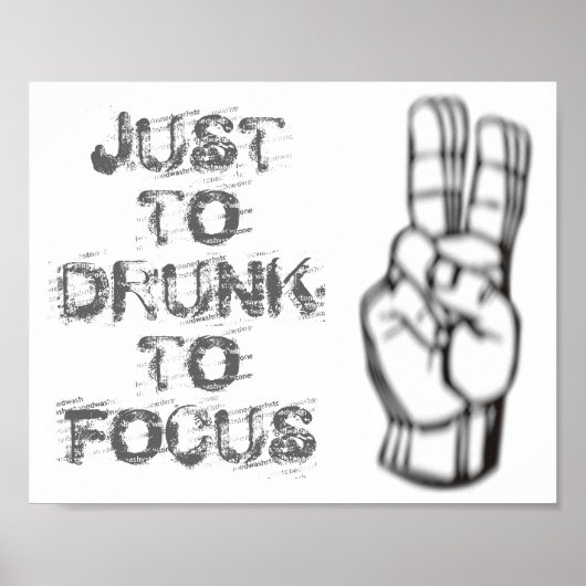 Gewoon te drink om te focussen, grappig citaat poster (Voorkant)
