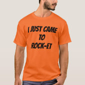 Gewoon van Came tot Rock-et T-shirt (Voorkant)