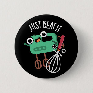 Gewoon Versla Het Grappige Bak Pun Donkere BG Ronde Button 5,7 Cm
