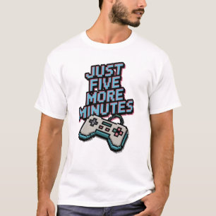 Gewoon vijf minuten meer gamen Gamer T-shirt