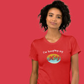 Gewoon vreugde. Kies voor vreugde T-shirt