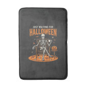 Gewoon wachten op Halloween skelet ontwerp_1 Badmat (Voorkant Verticaal)