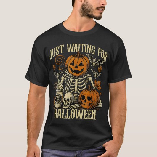 Gewoon wachten op Halloween Skelet Spooky Seizoen T-shirt (Voorkant)