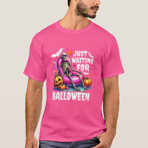 Gewoon wachten tot Halloween Grappig Skelet Grieze T-shirt