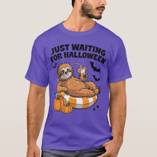 Gewoon wachten tot Halloween Schattige Luie Luiaar T-shirt