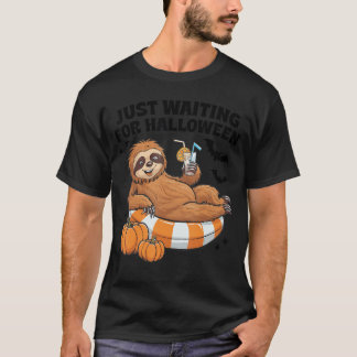 Gewoon wachten tot Halloween Schattige Luie Luiaar T-shirt