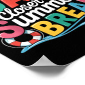 Gewoon weer een dag dichter bij de zomervakantie a poster (Hoek)