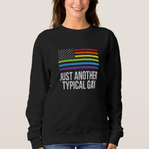 Gewoon weer een typische Gay LHBTQ Pride Maand Pri Trui