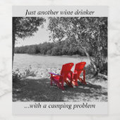 Gewoon weer een wijndrinker... met een kampeerprob wijn etiket (Enkel label)